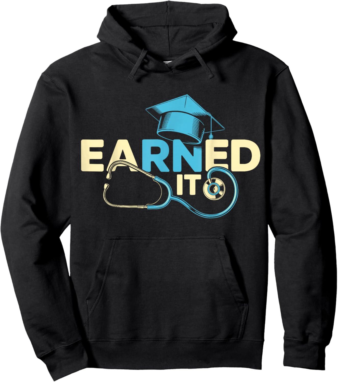Earned It Nurse RN Graduation Nursing School Hoodie - Hoodie | Black