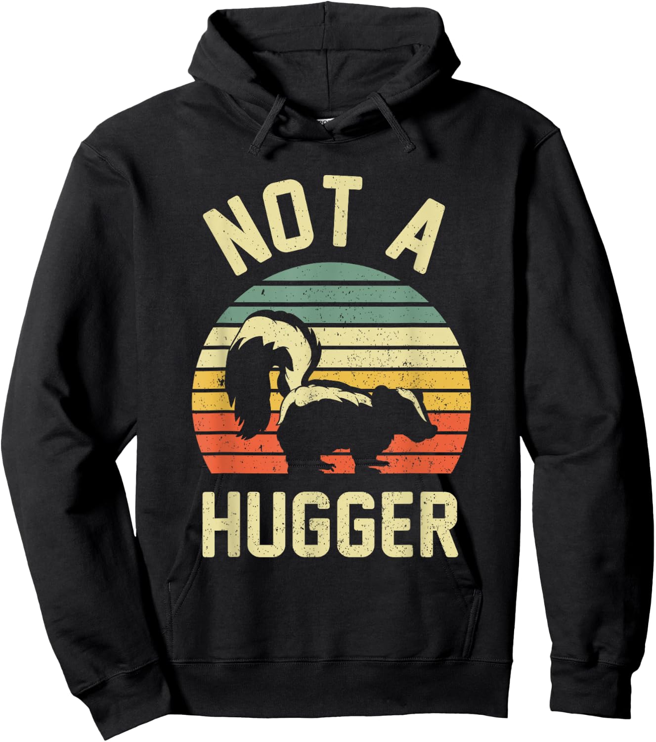 I Don't Hug Apparel Co. Vintage Not A Hugger Skunk - Black, , Adult Women, Modern, Short Sleeve, Letter Print, , Casual, All Seasons, Animal Hoodie - Hoodie | Black