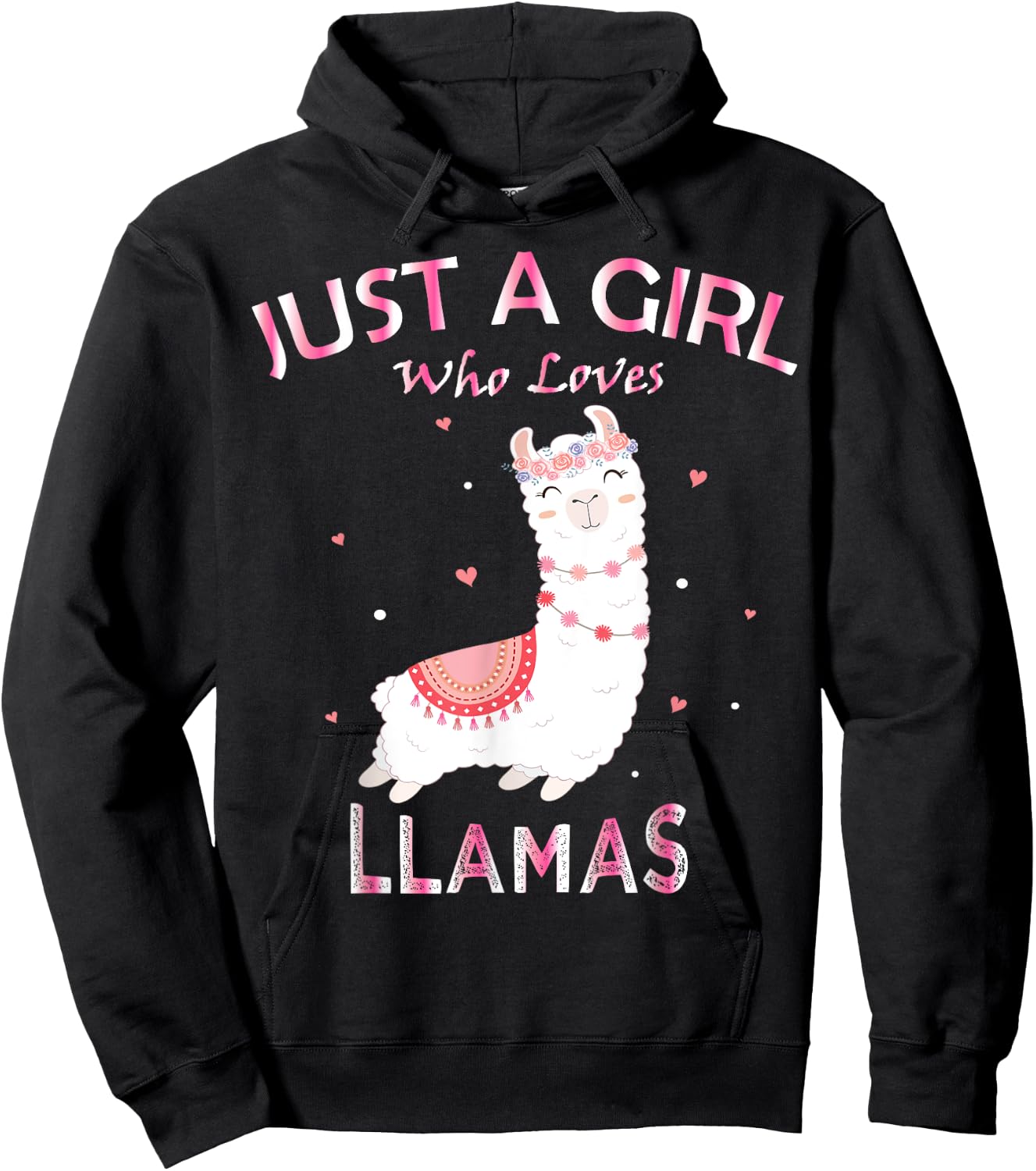 Just A Girl Who Loves Llamas Gift Llama Gift Hoodie - Hoodie | Black