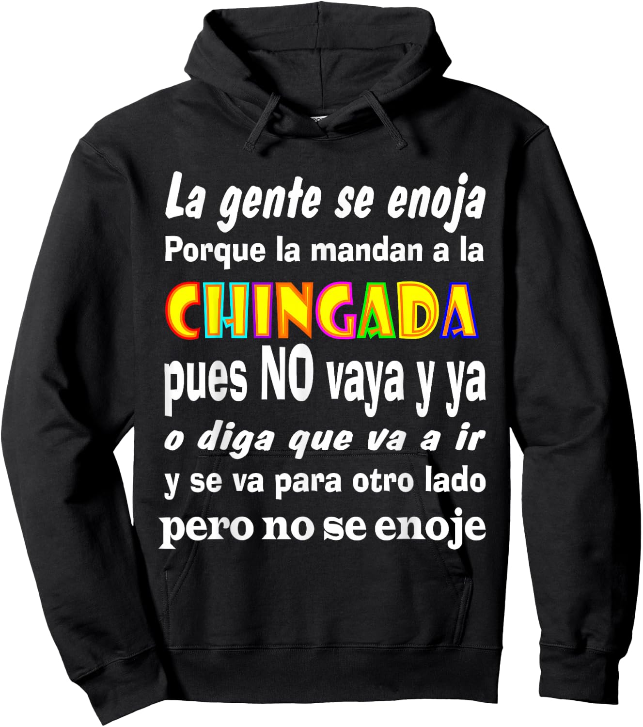La Chingada Mexican Phrases Playeras Mexicanas Hoodie - Hoodie | Black