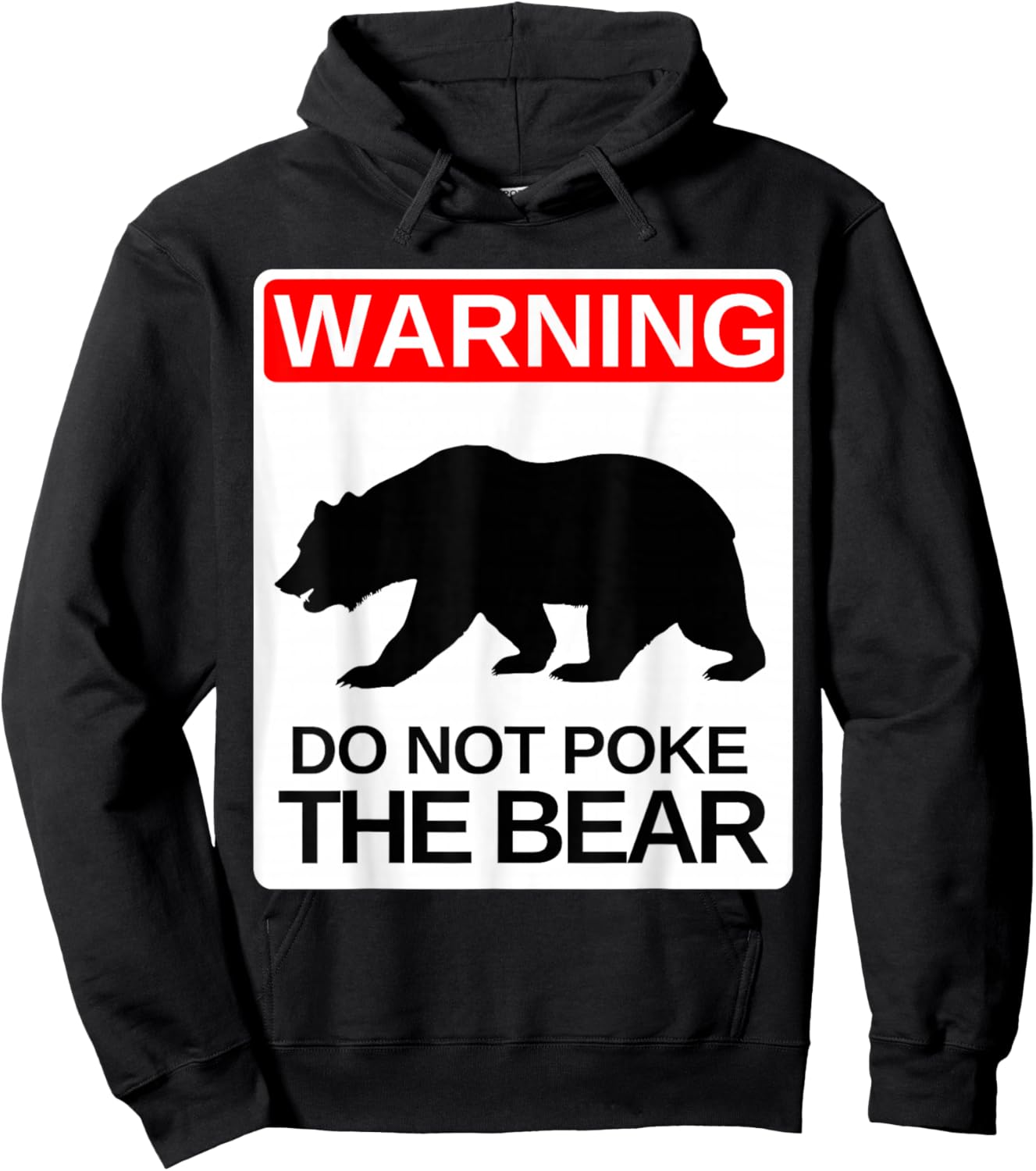 Do Not Poke the Bear Warning Sign Grouchy Dad Mom Funny Hoodie - Hoodie | Black