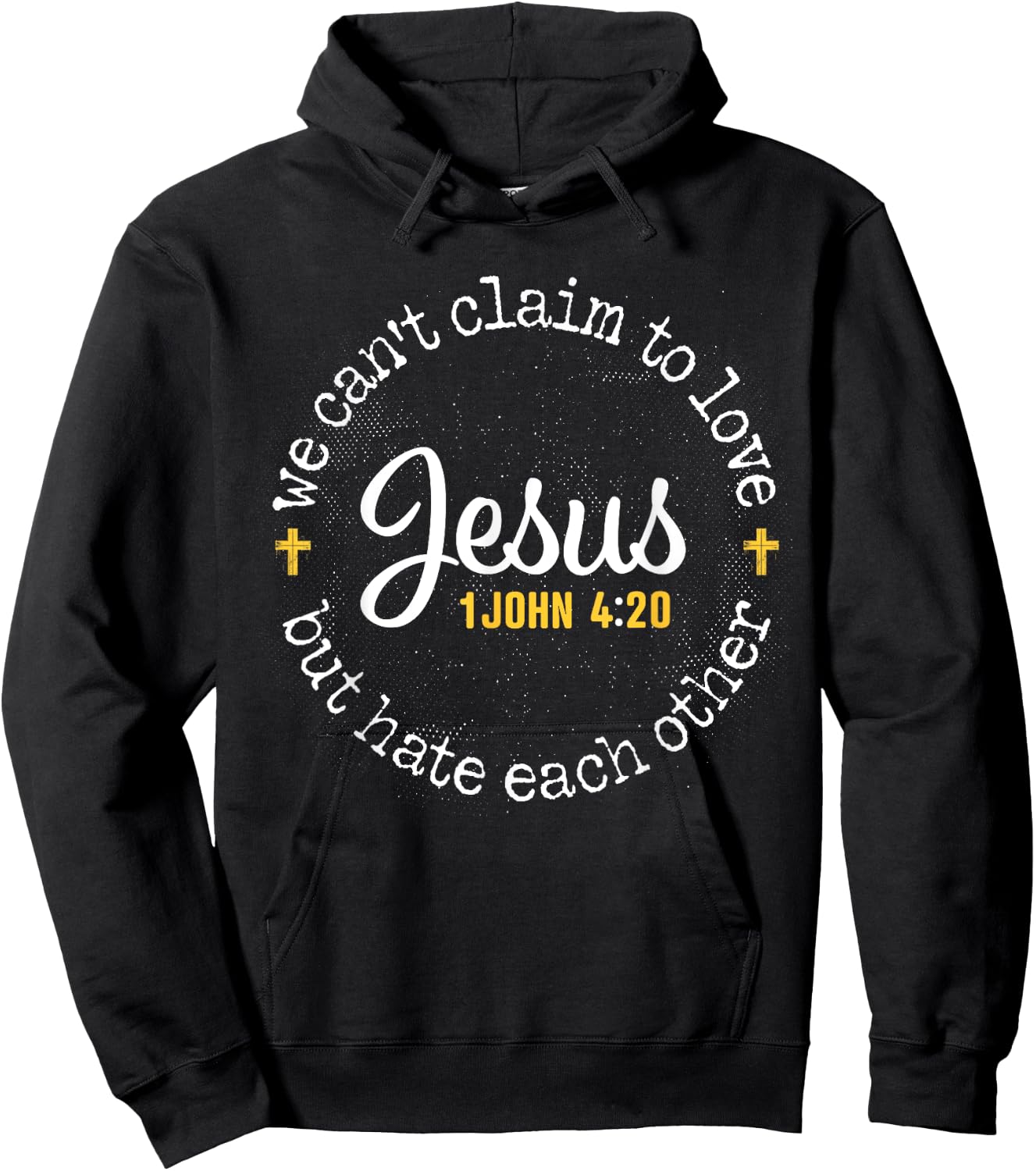 Love Jesus 1 John 4:20 Hoodie - Hoodie | Black