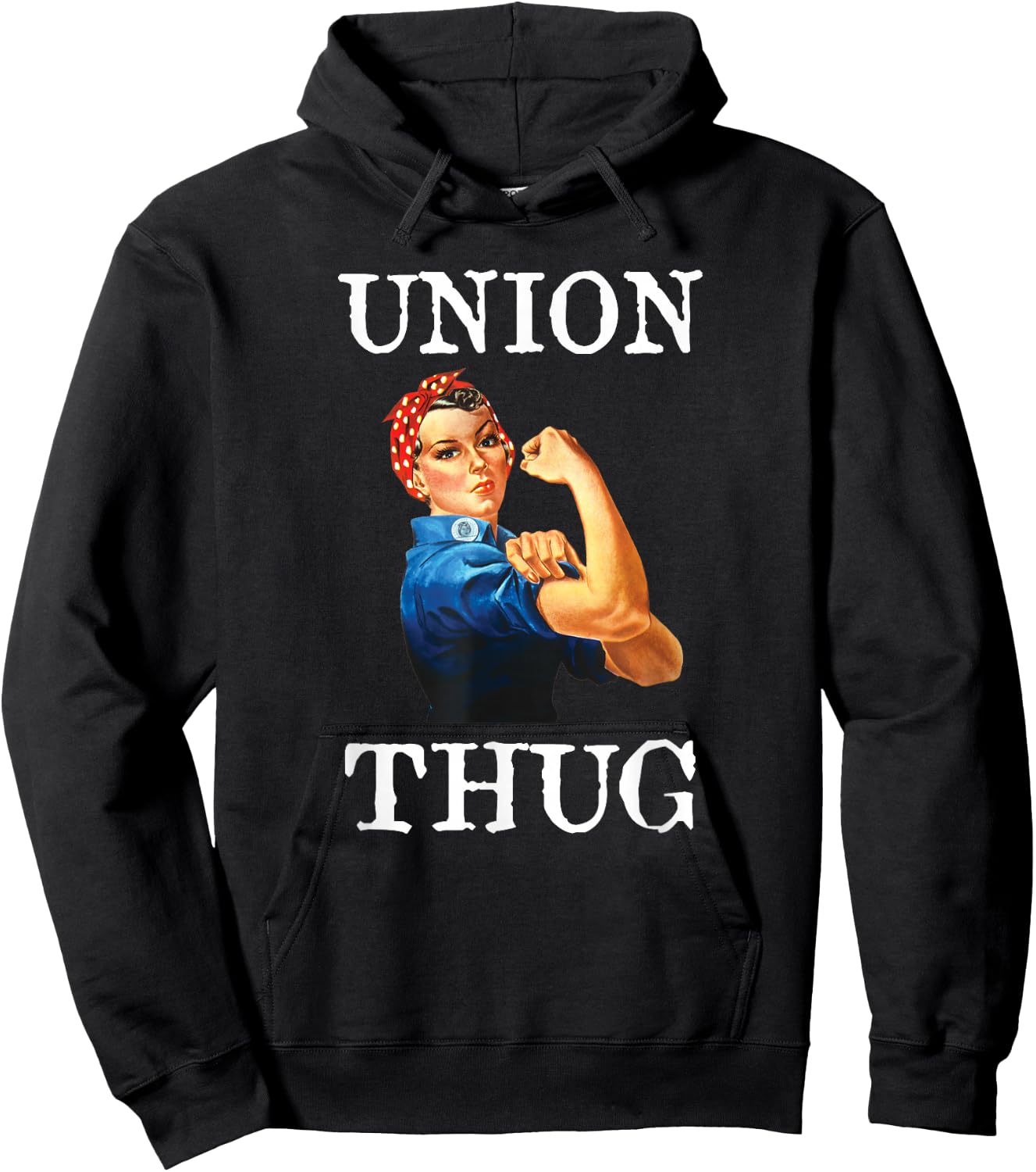 Union Strong and Solidarity Shirt - Union Thug Hoodie - Hoodie | Black