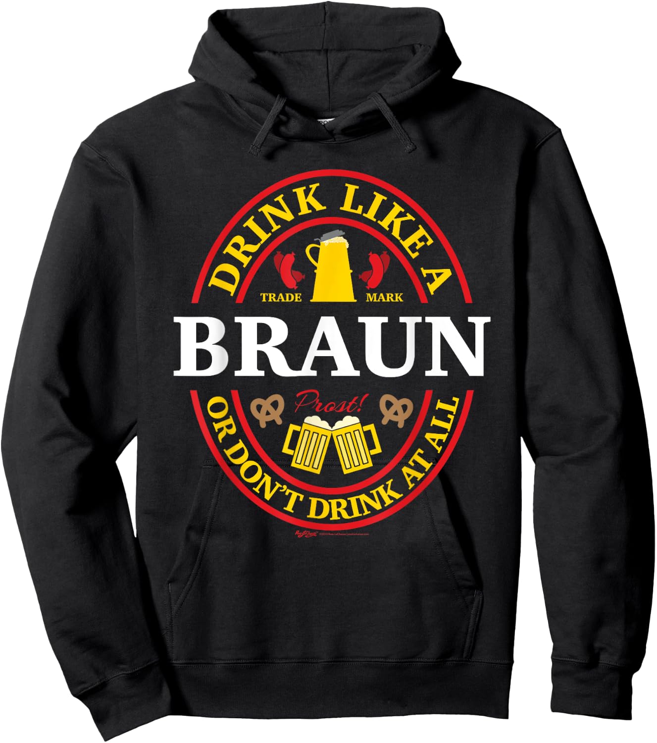 Drink Like A Braun Or Don't Oktoberfest 2021 Drinking Hoodie - Hoodie | Black