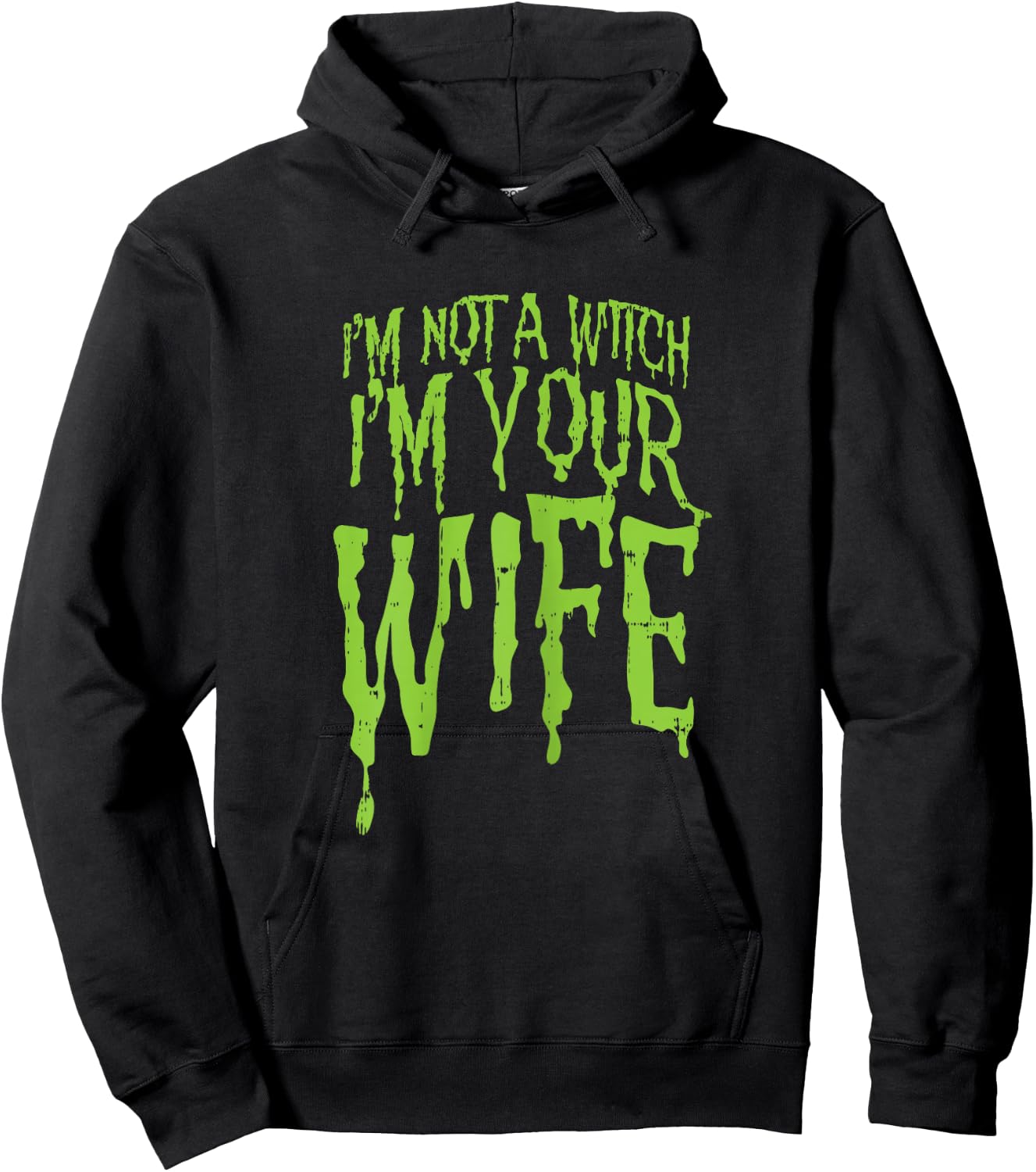 Not A Witch Im Your Wife Funny Couples Halloween Costume Hoodie - Hoodie | Black