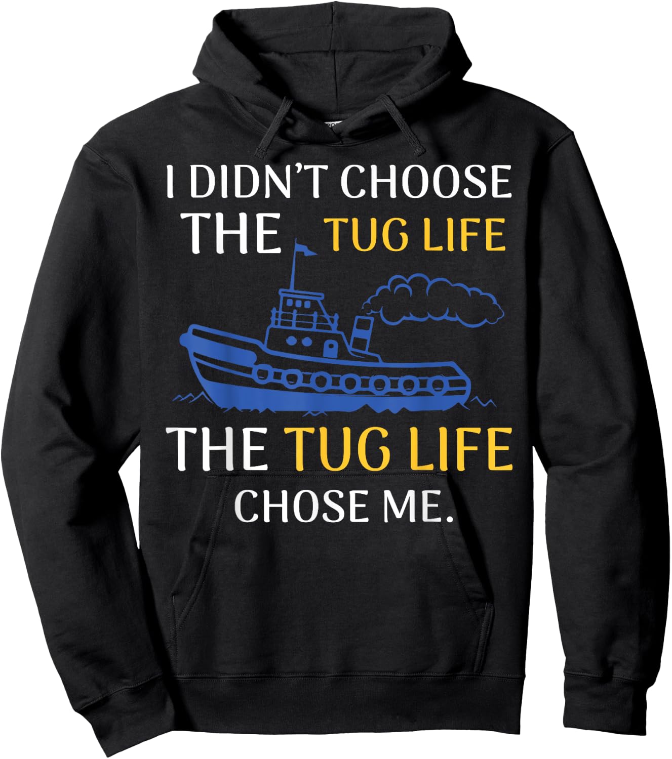 Tug Life Tugboat Funny Boating Quote Hoodie - Hoodie | Black