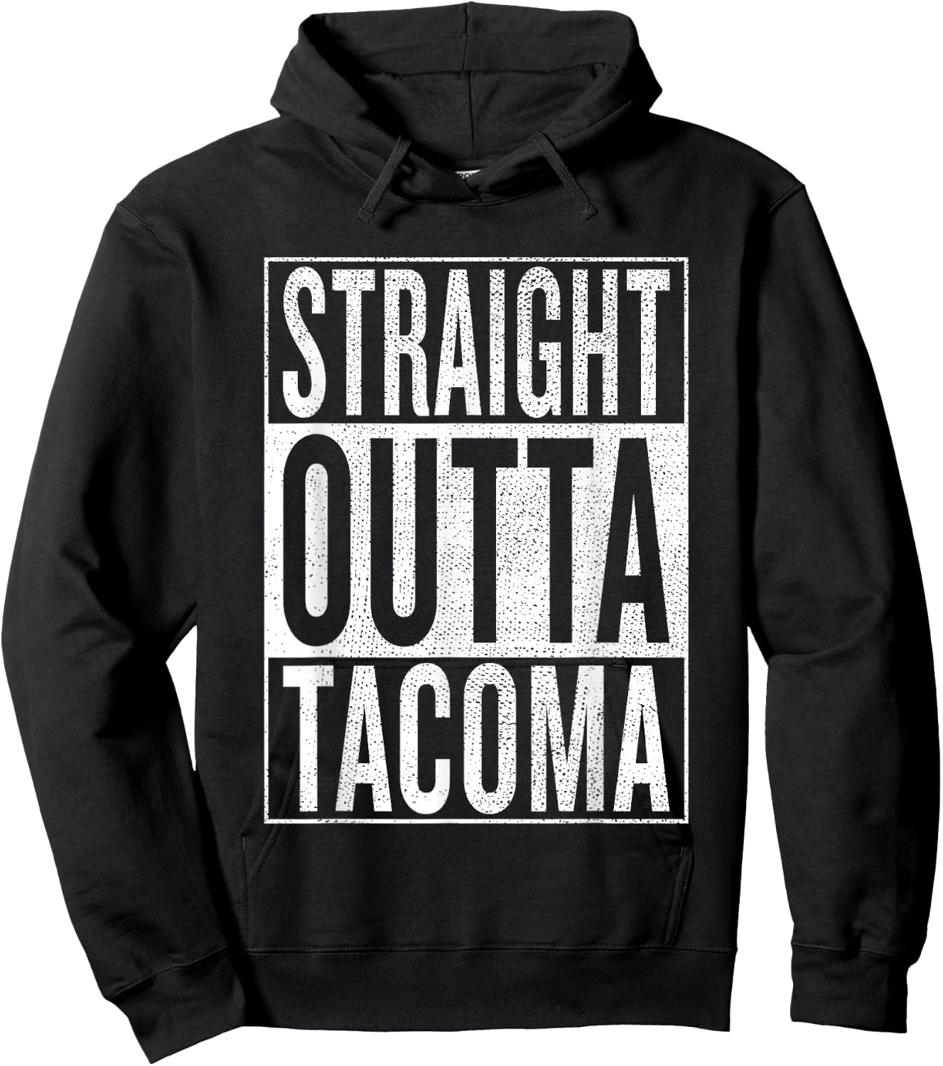 Straight Outta Tacoma Great Travel & Gift Hoodie - Hoodie | Black