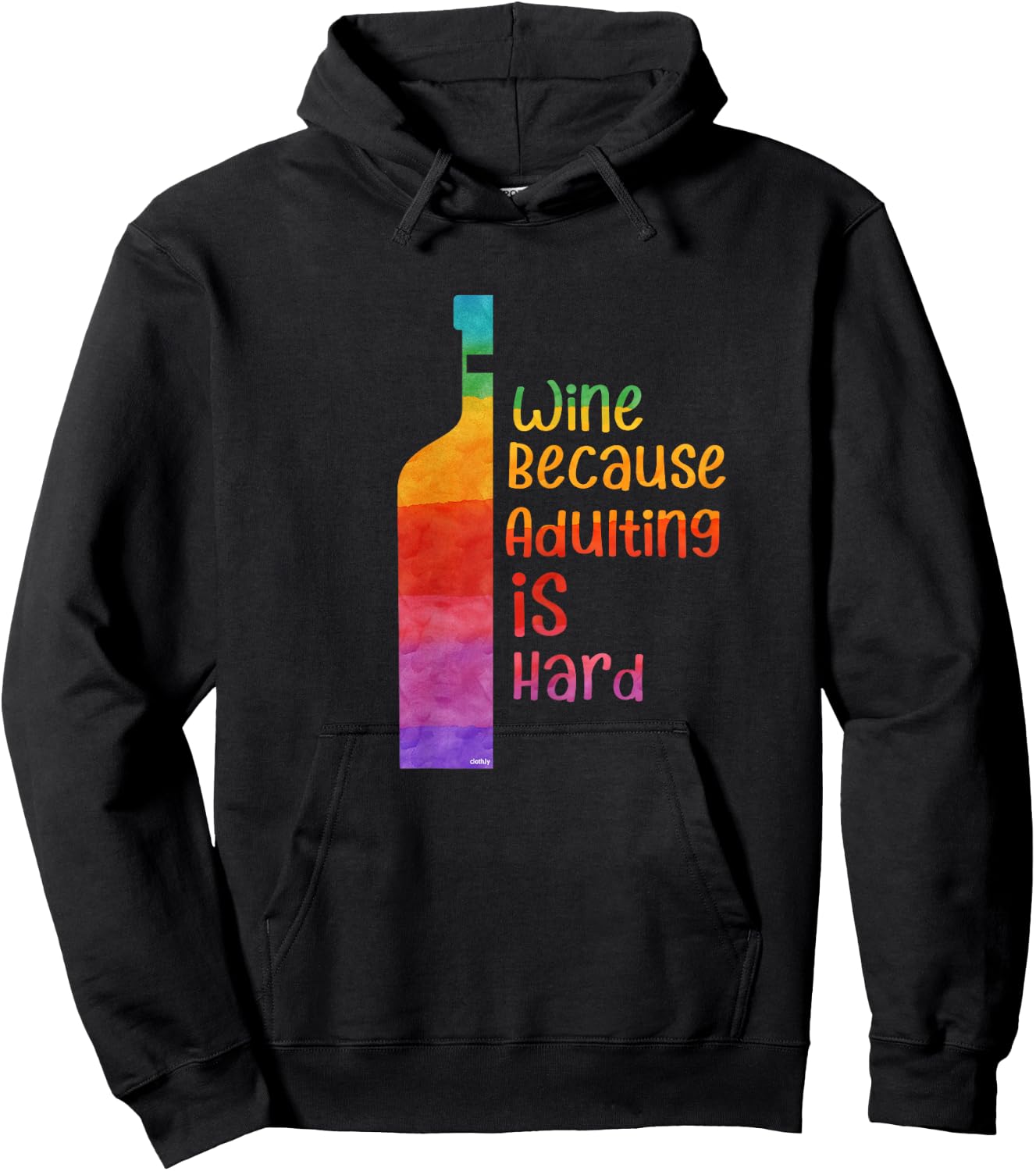 Wine because adulting is hard Wine Lover Gift Wine Hoodie - Hoodie | Black