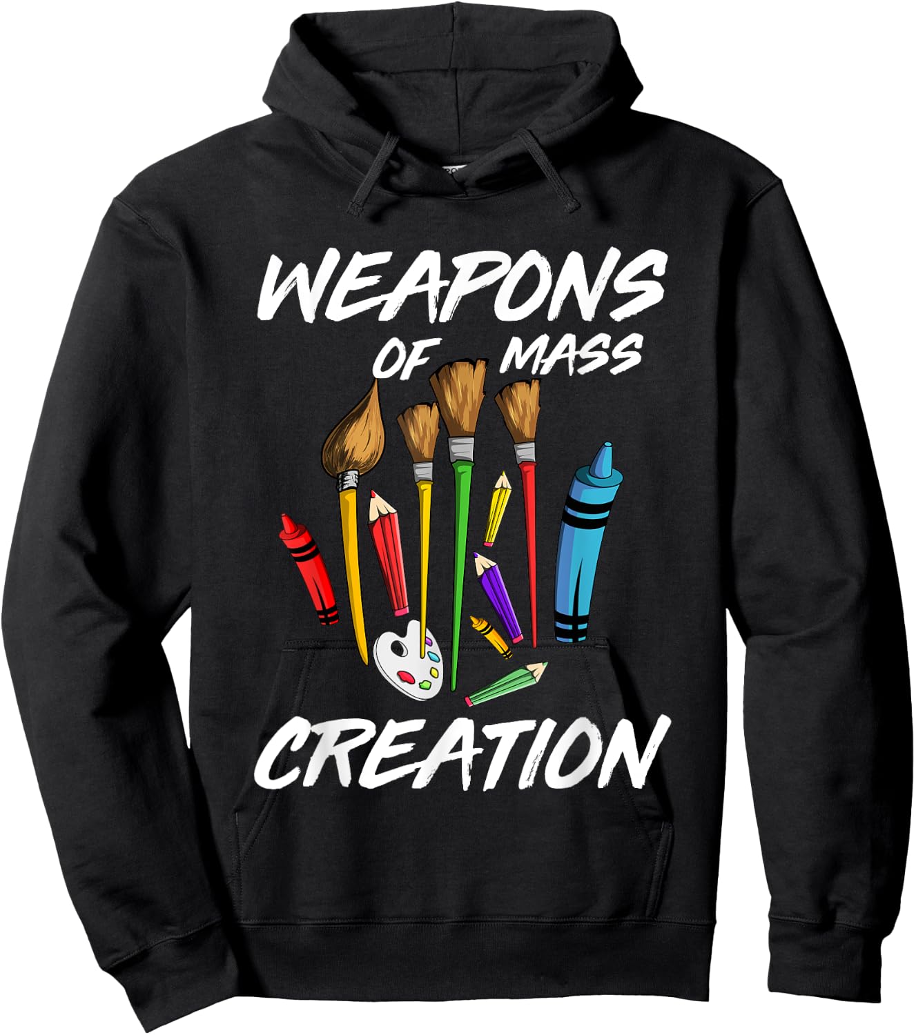 Weapons of Mass Creation Art T Shirt Hoodie - Hoodie | Black