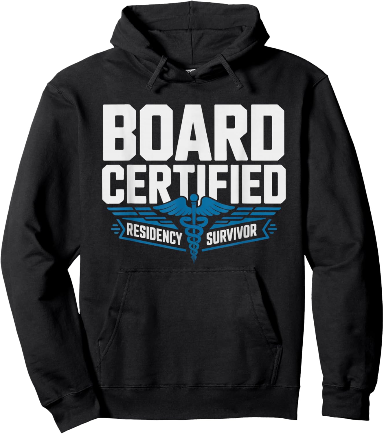 Board Certified Attending Physician Residency Survivor Hoodie - Hoodie | Black