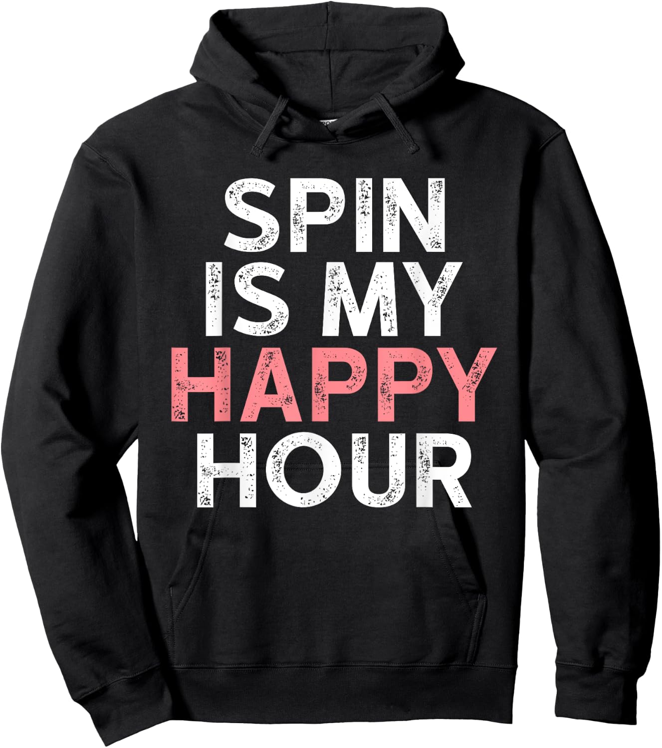 Spin is My Happy Hour - Funny Spinning Instructor Gifts Hoodie - Hoodie | Black