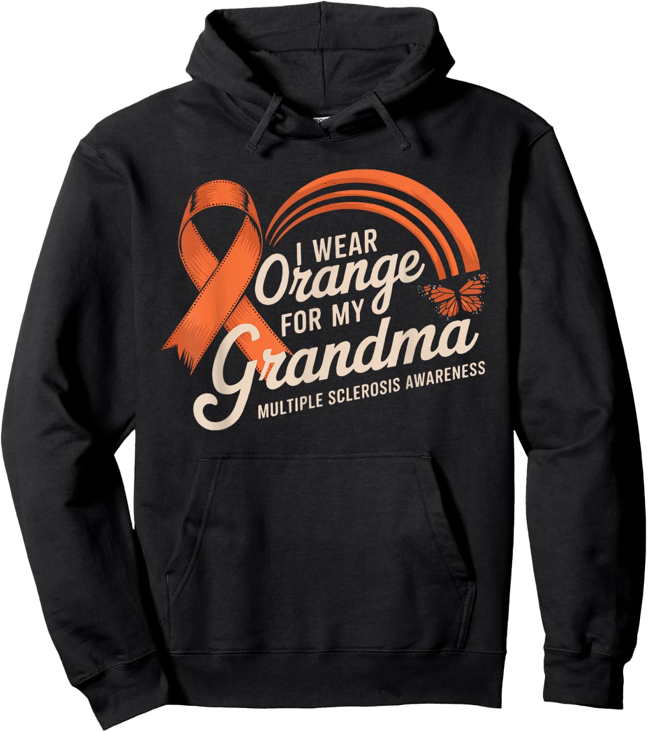 I Wear Orange For My Grandma Multiple Sclerosis Hoodie - Hoodie | Black
