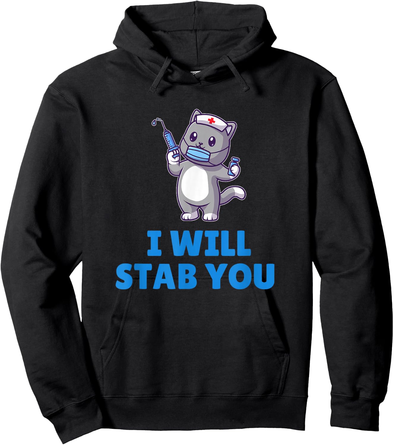 I will stab you, Cute Nurse Cat with Syringe Hoodie - Hoodie | Black