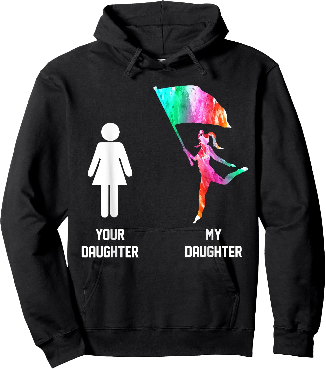Color Guard Mom Shirt Your Daughter My Daughter Gifts Hoodie - Hoodie | Black