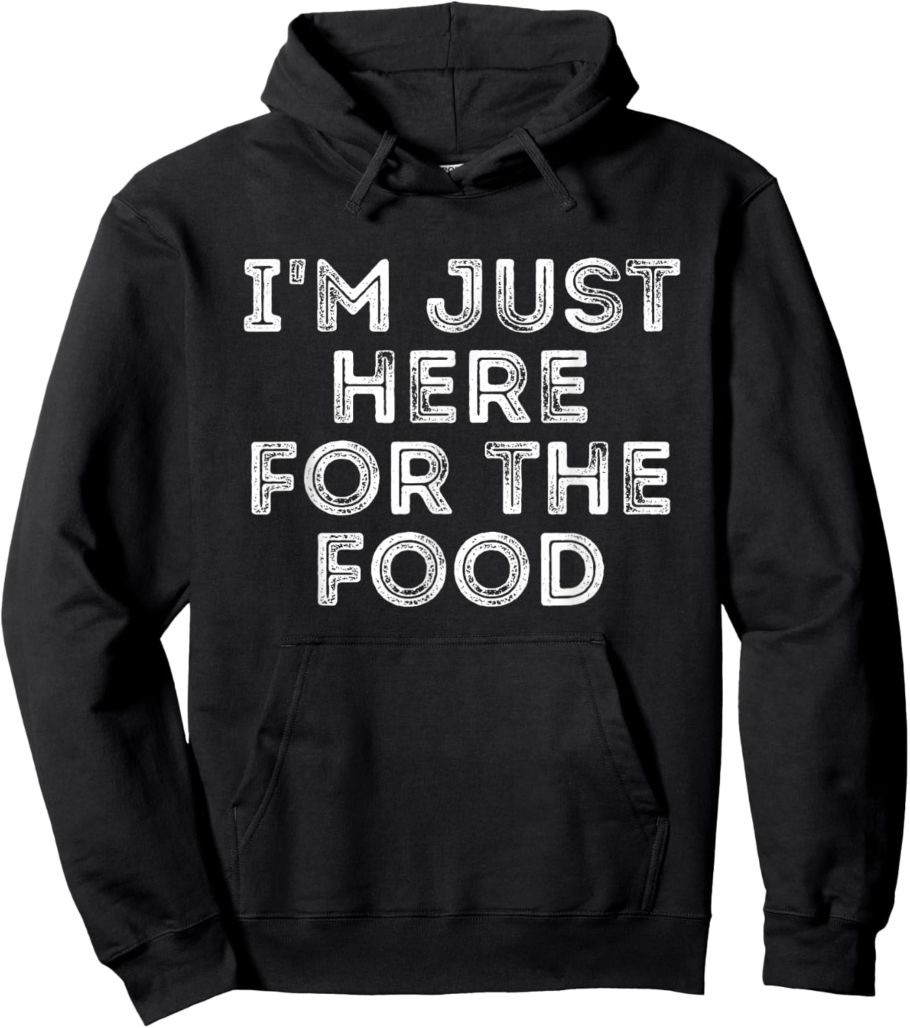 I'm Just Here for The Food Vintage Gift Hoodie - Hoodie | Black
