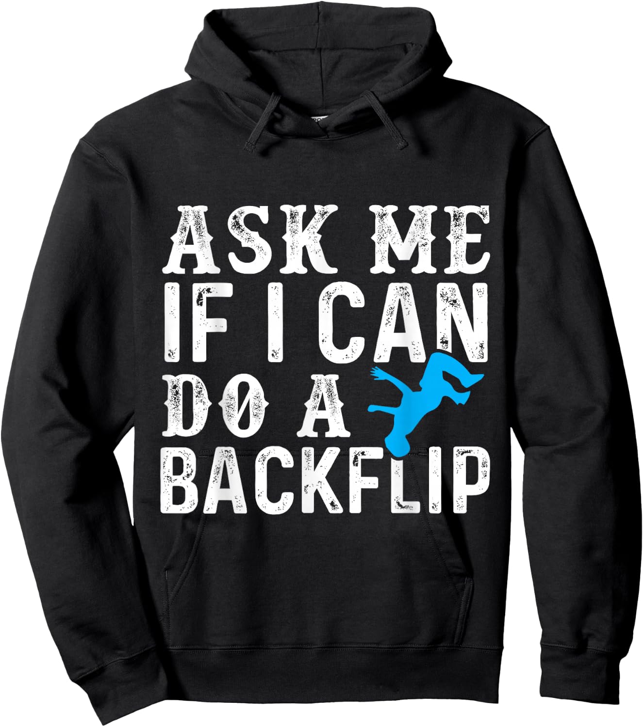 Ask Me If I Can Do A Backflip Free Running Gift Parkour Hoodie - Hoodie | Black