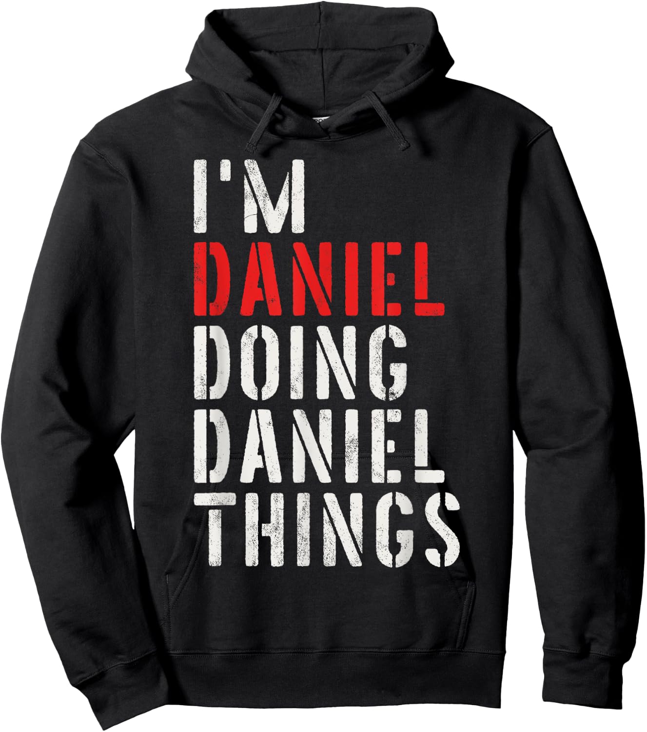 I'm Daniel Doing Daniel Things First Name Daniel Hoodie - Hoodie | Black