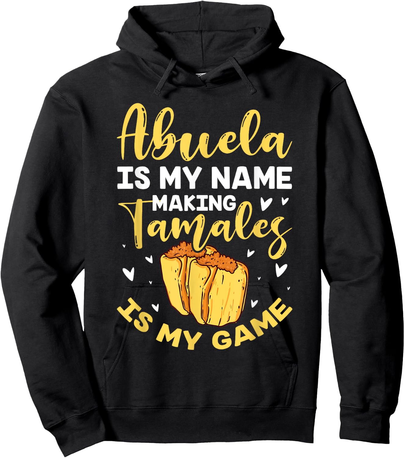 Abuela Is My Name Making Tamales Is My Game Mexican Grandma Hoodie - Hoodie | Black
