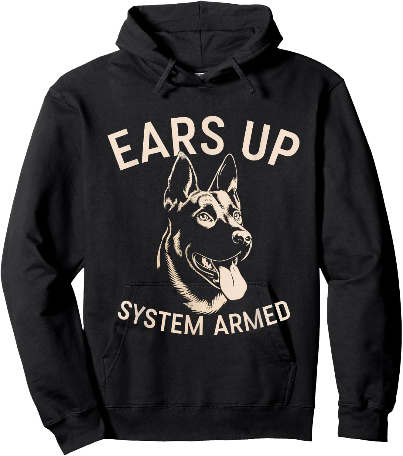 Ears Up System Armed Dog Alert Security Canine Men Women Hoodie - Hoodie | Black
