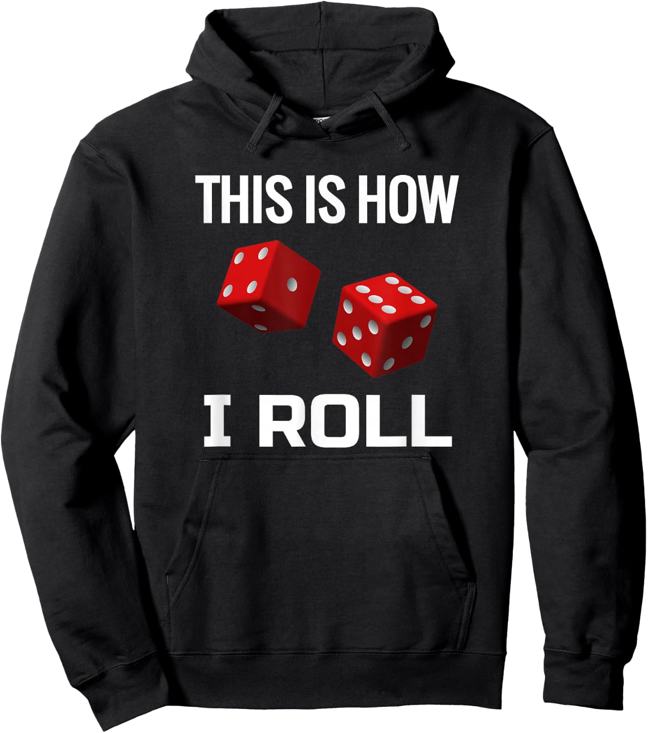 Craps, Red Dice, This is How I Roll, Casino Hoodie - Hoodie | Black