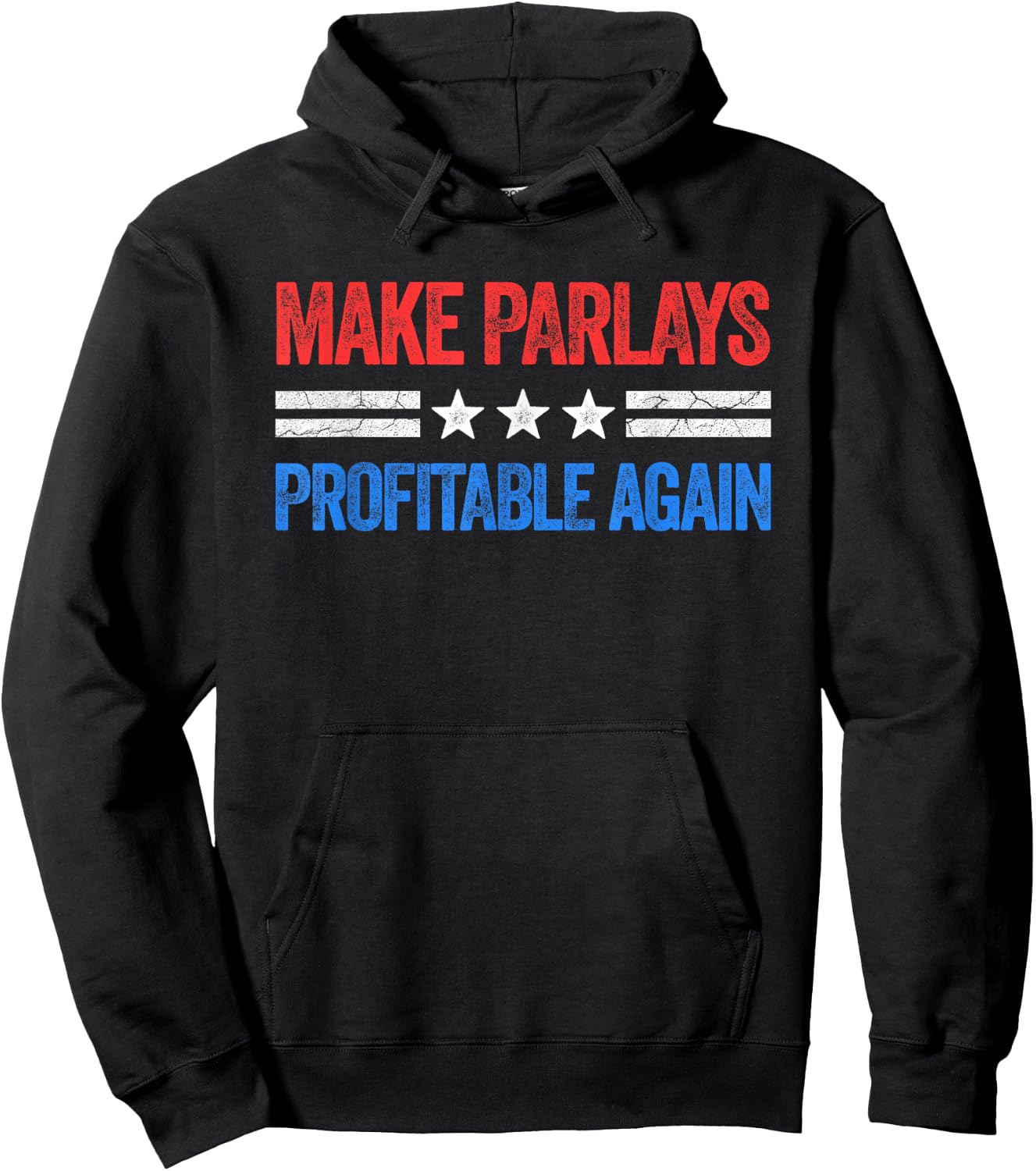 Make Parlays Profitable Again Funny Gambling Sports Betting Hoodie - Hoodie | Black