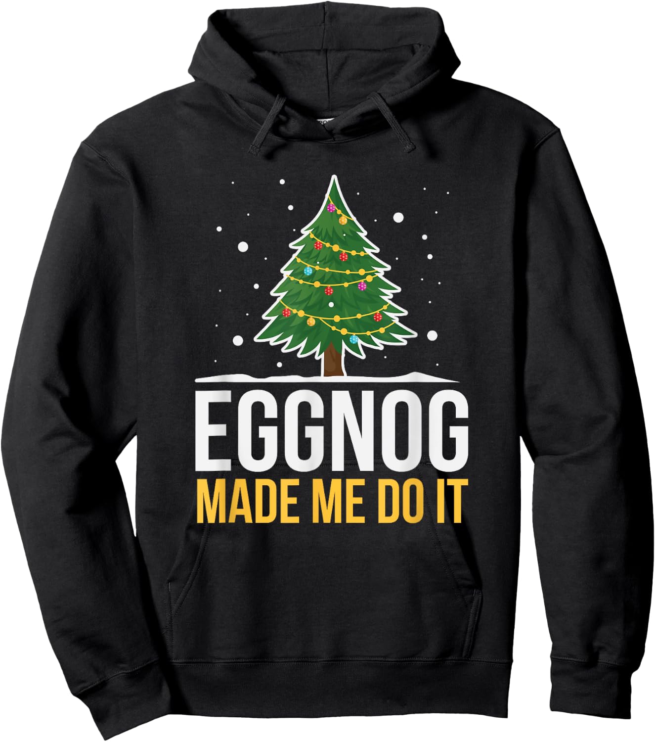 Eggnog Made Me Do It Funny Christmas Beverage Hoodie - Hoodie | Black