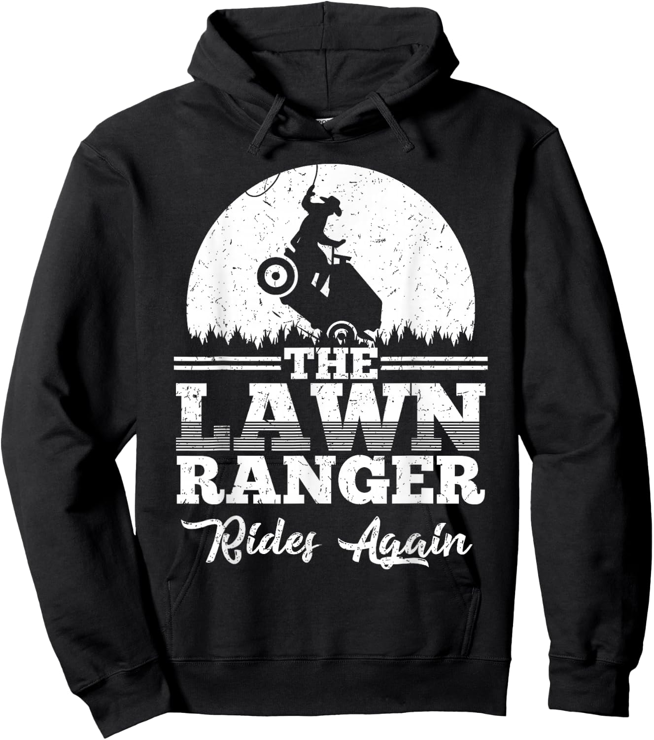 The Lawn Ranger Rides Again Shirt | Cute Lawn Caretaker Gift Hoodie - Hoodie | Black