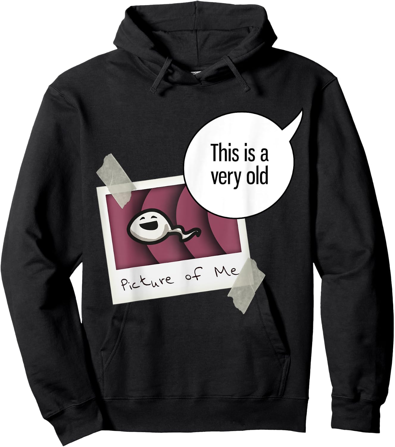 This Is Very Old Picture Of Me - Funny Sperm Selfie Hoodie - Hoodie | Black