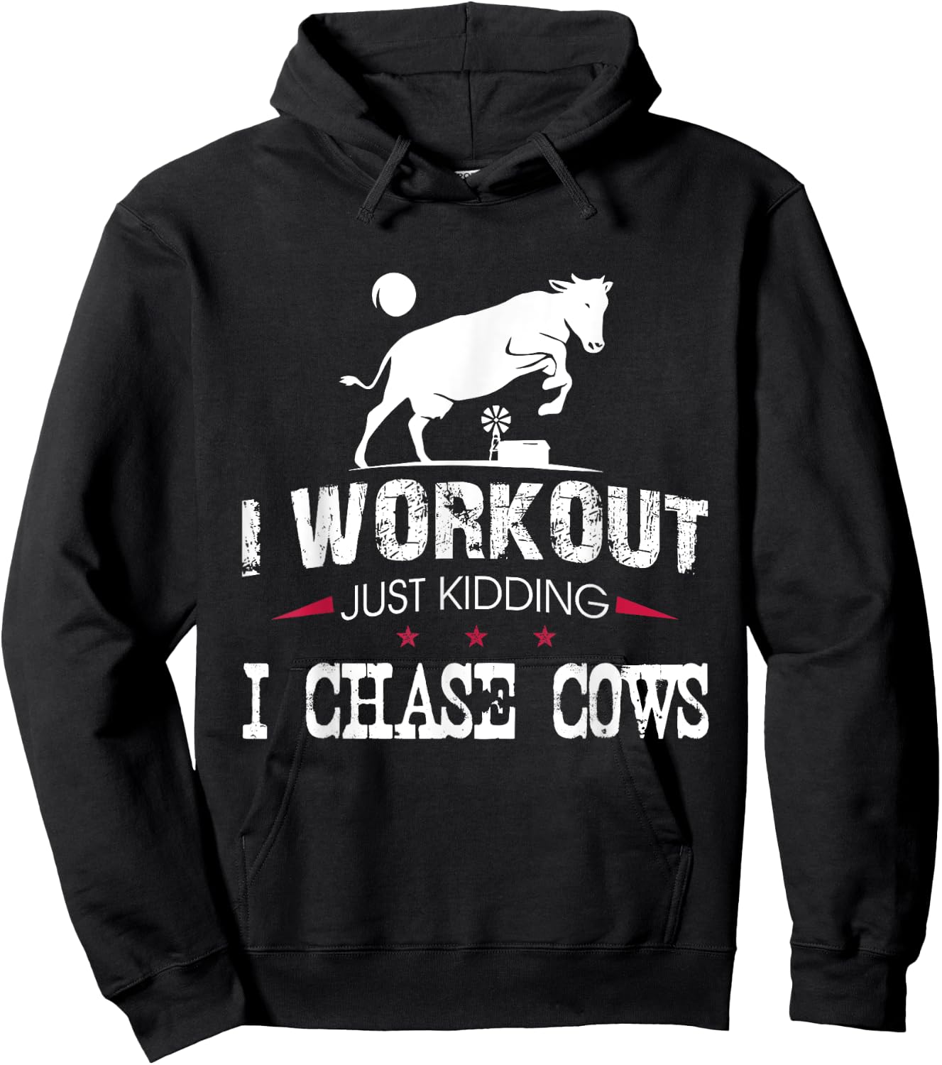 I Workout Just Kidding I Chase Cows Funny Cow Farmer Hoodie - Hoodie | Black