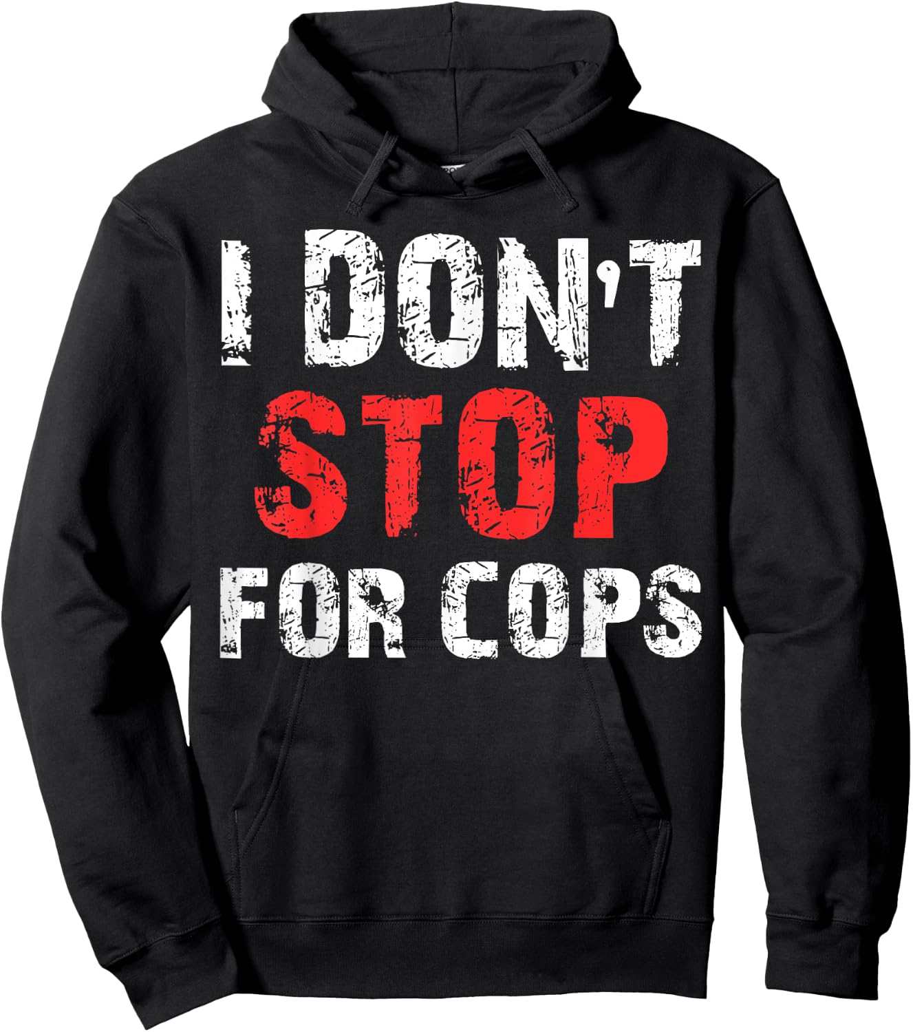 I Don't Stop For Cops For Running Hoodie - Hoodie | Black