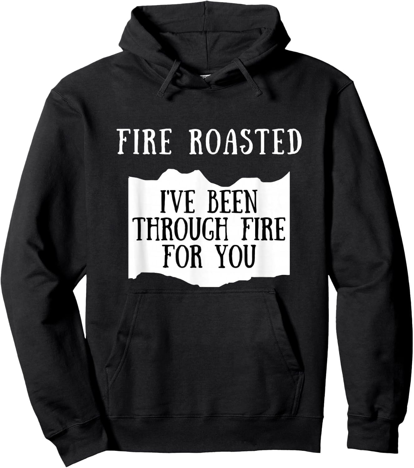 I've Been Through Fire For You Fire Roasted Hot Sauce Hoodie - Hoodie | Black