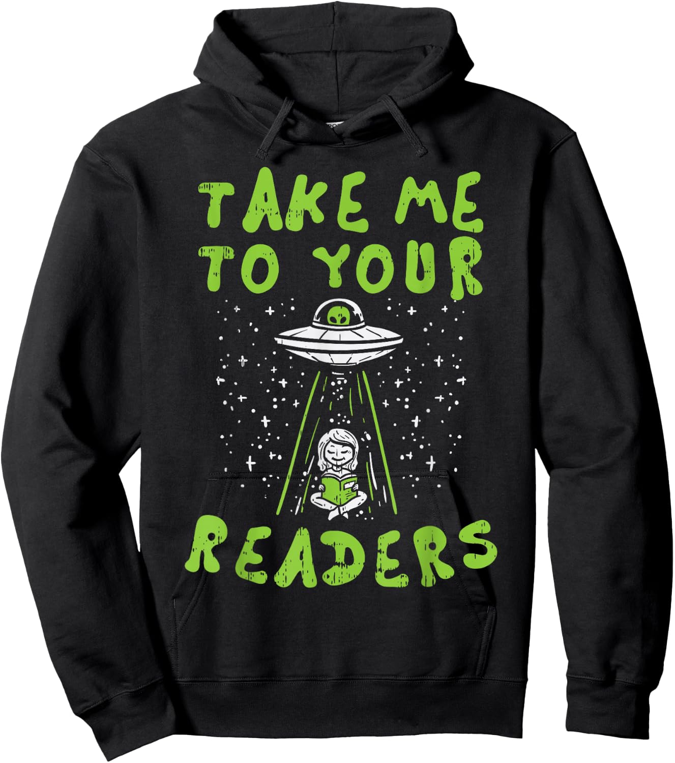 Take Me To Your Readers Alien Funny Reading Librarian Gift Hoodie - Hoodie | Black
