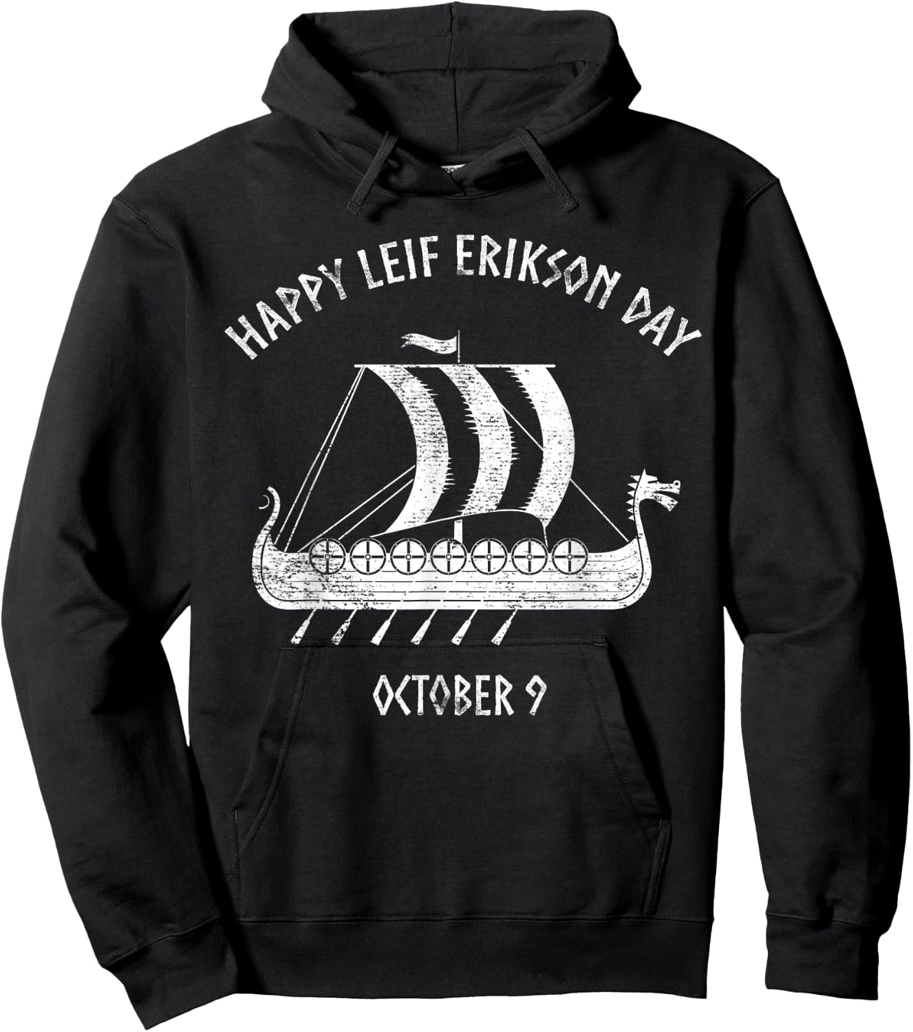 Happy Leif Erikson Day October 9 Viking Long Ship Hoodie - Hoodie | Black
