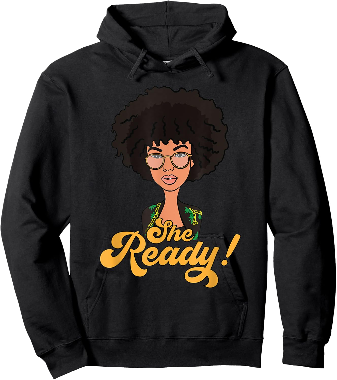She Ready - Black Woman Curly Afro Natural Hair Goals (v.2) Hoodie - Hoodie | Black