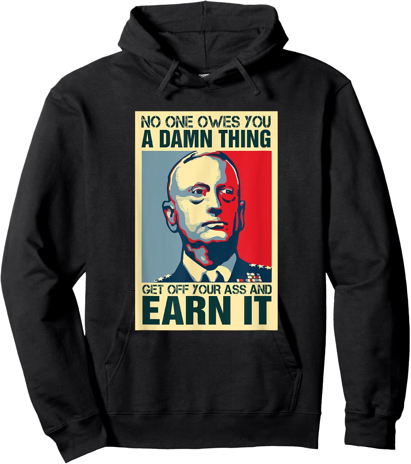 General Mattis Poster - No One Owes You Military Hoodie - Hoodie | Black