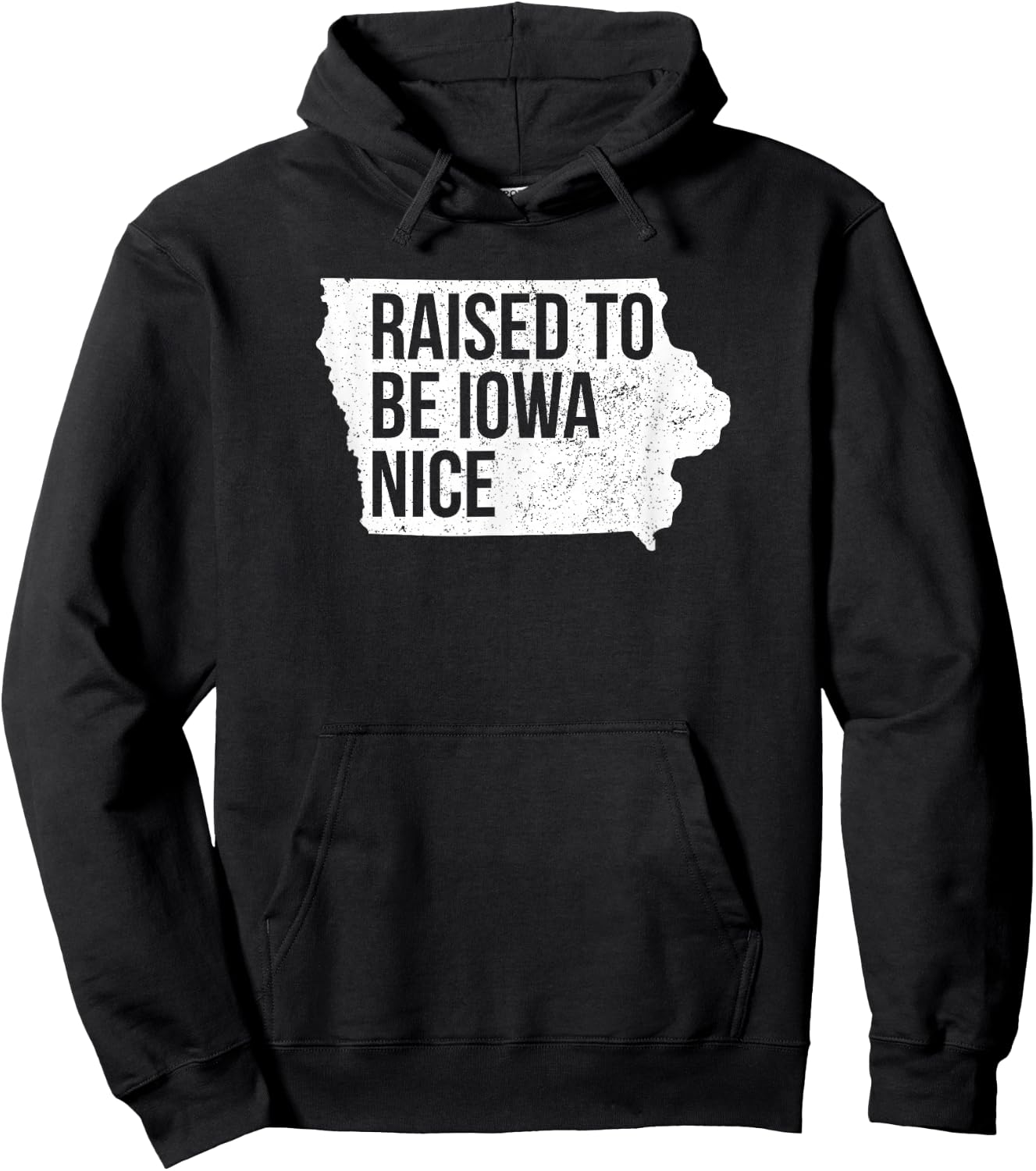 Official Iowa Raised Iowa Nice Midwest Values IA Native Hoodie - Hoodie | Black