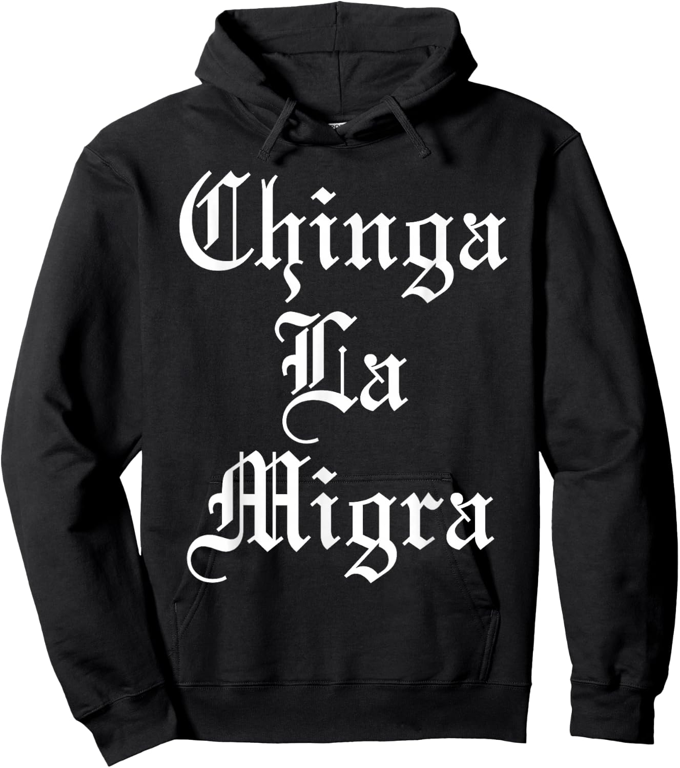 Chinga La Migra Hoodie - Hoodie | Black