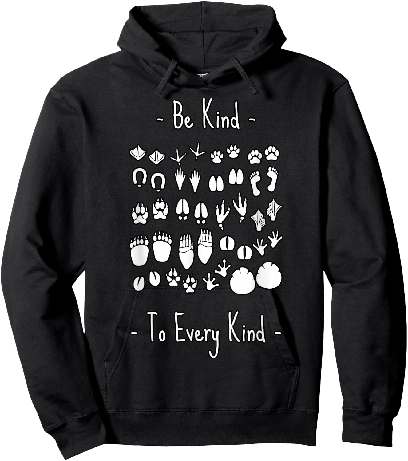 Be Kind To Every Kind animal lover, vegan or vegetarian Hoodie - Hoodie | Black