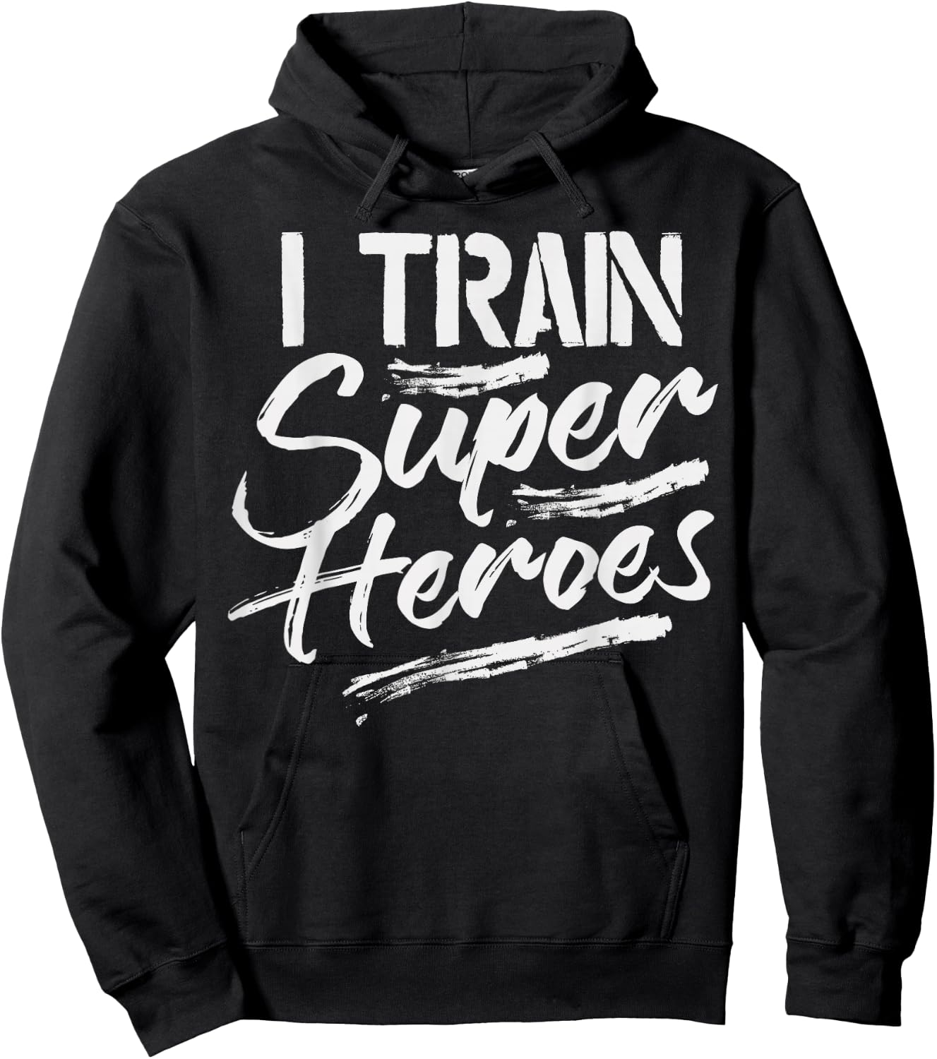 I Train Super Heroes Shirt Funny Dad Mom Coach Gift Teacher Hoodie - Hoodie | Black