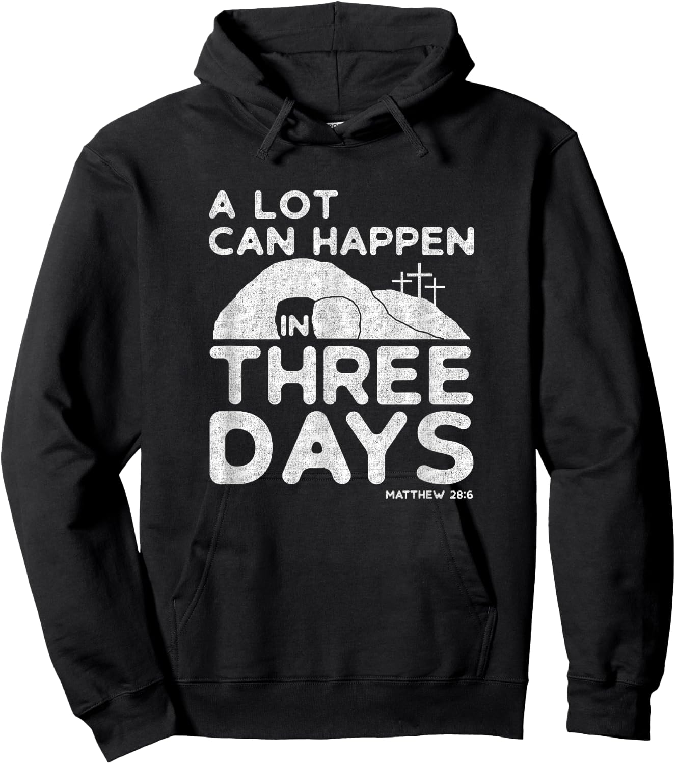 Christian Easter A Lot Can Happen In Three Days Hoodie - Hoodie | Black