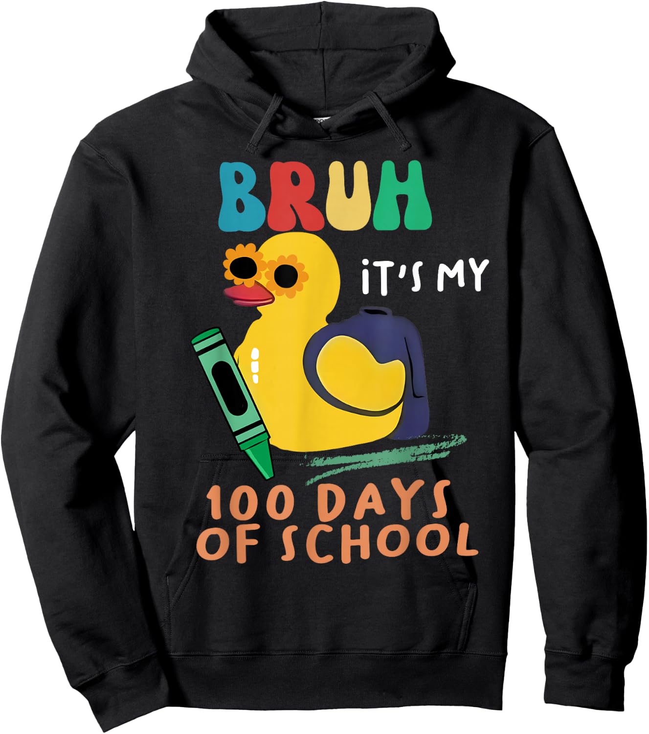 Cute Duck 100 days of school Bruh it's my 100 days of school Hoodie - Hoodie | Black