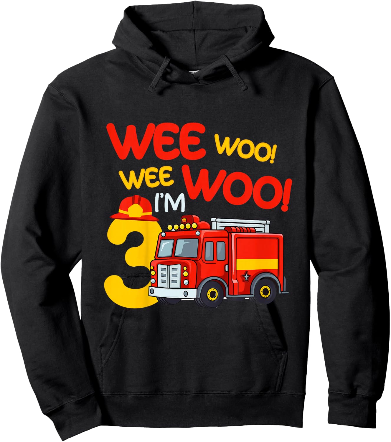 Kids Wee Woo I'm 3 Years Old Firefighter 3rd Birthday Fire Truck Hoodie - Hoodie | Black