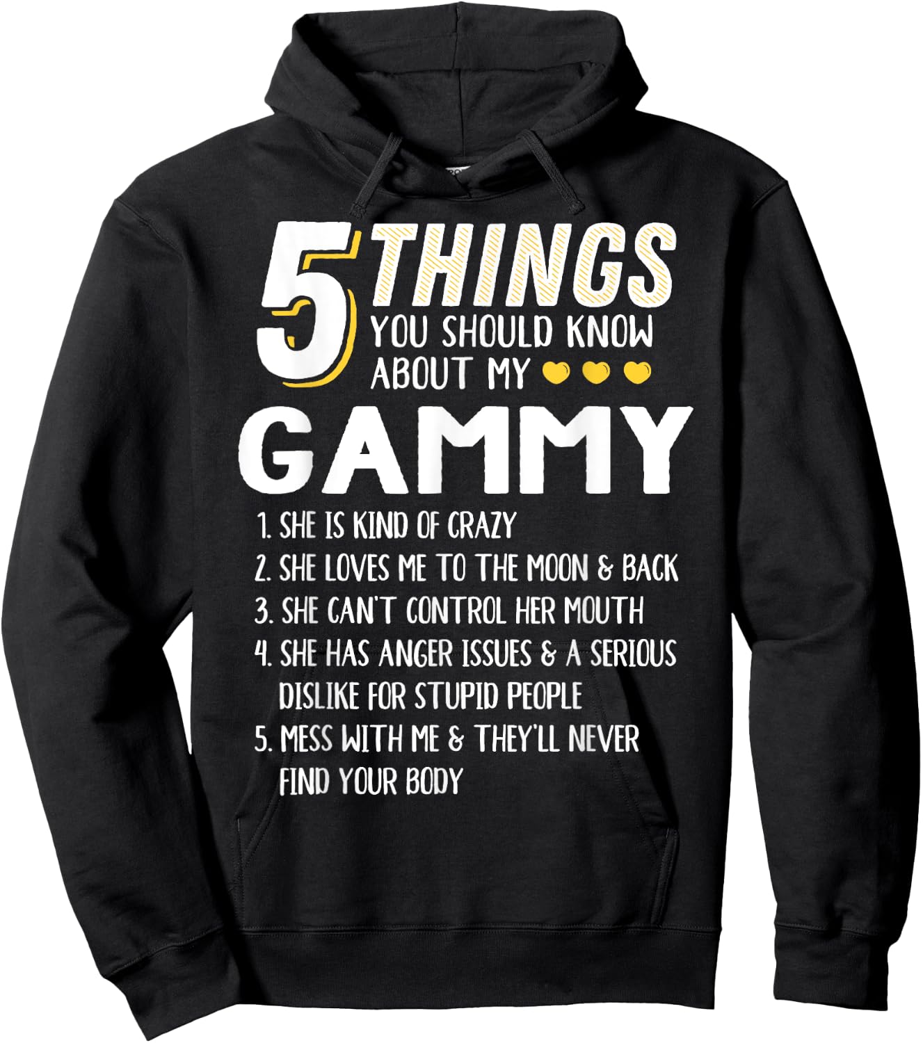 Funny 5 Things Grandma Gammy Gift Hoodie - Hoodie | Black