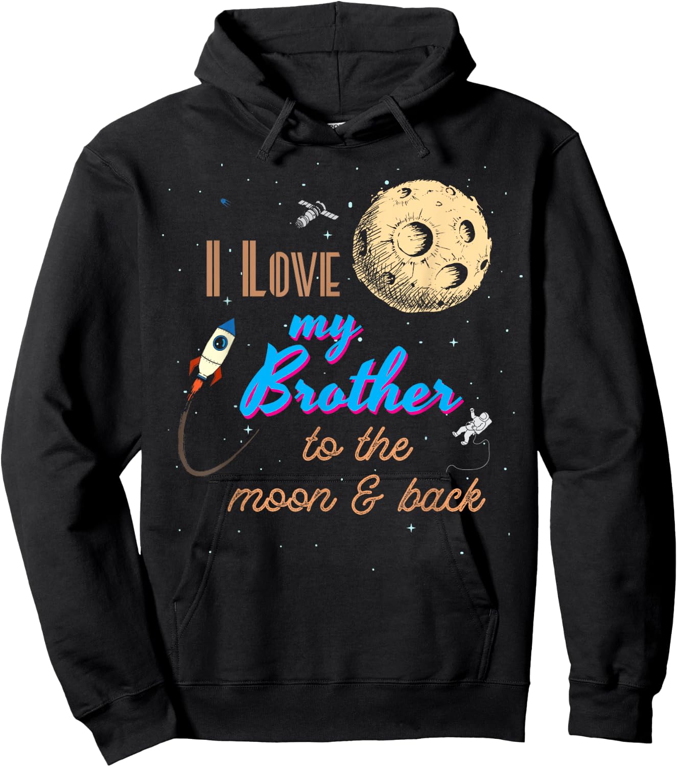 I Love My Brother to the Moon and Back Hoodie - Hoodie | Black