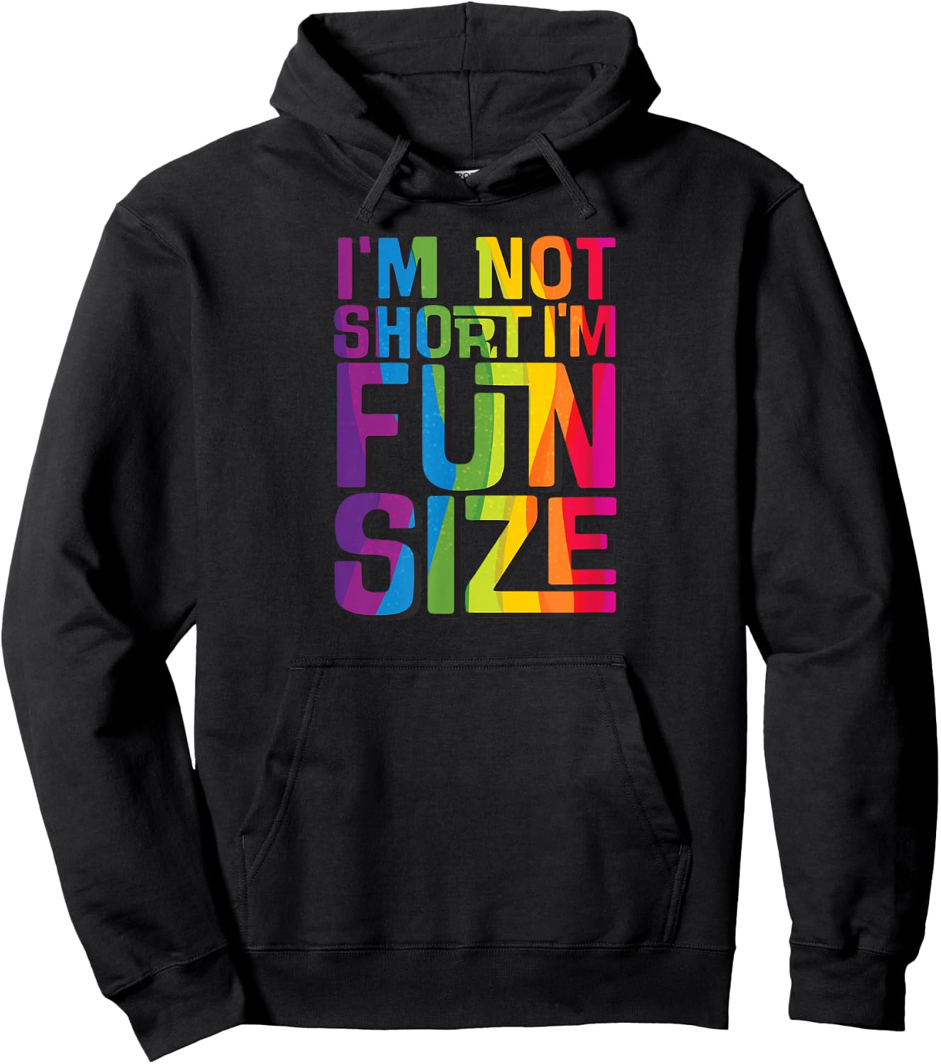 I'm not short I'm fun sized Funny Hoodie - Hoodie | Black
