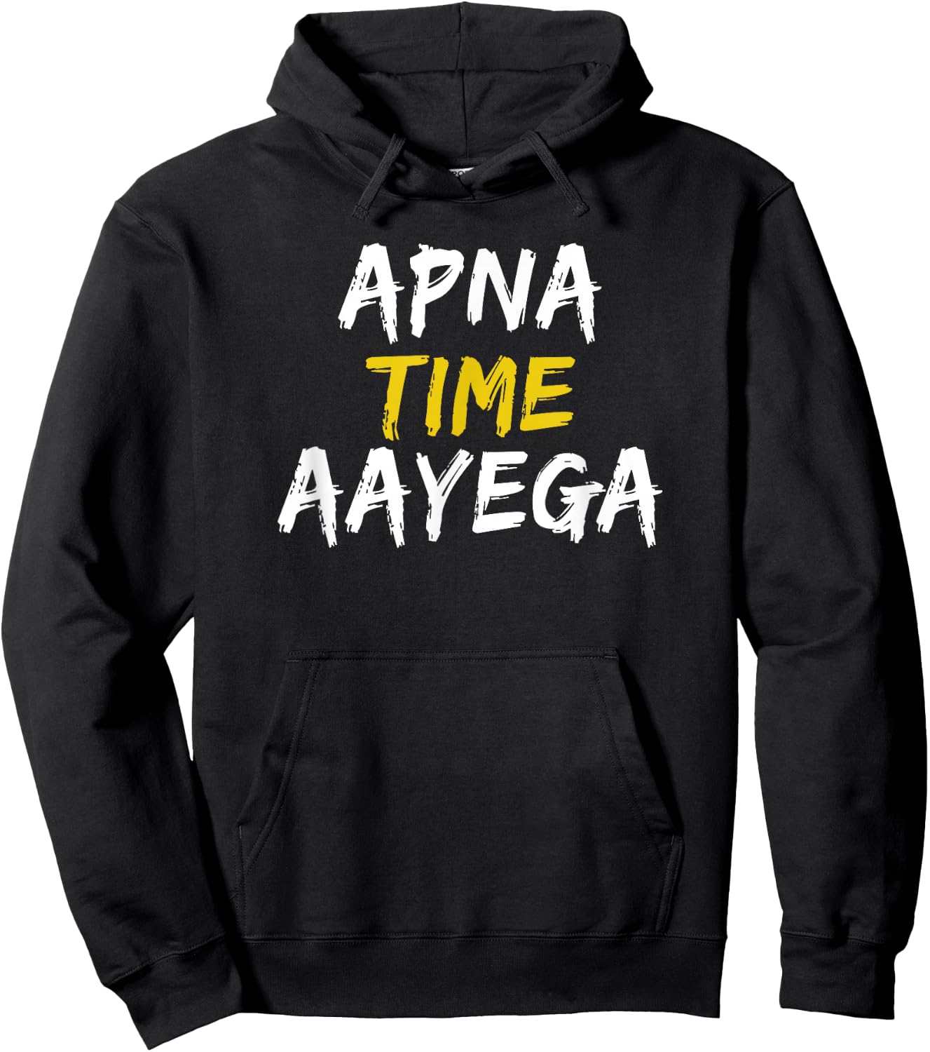Apna Time Aayega Hoodie - Hoodie | Black