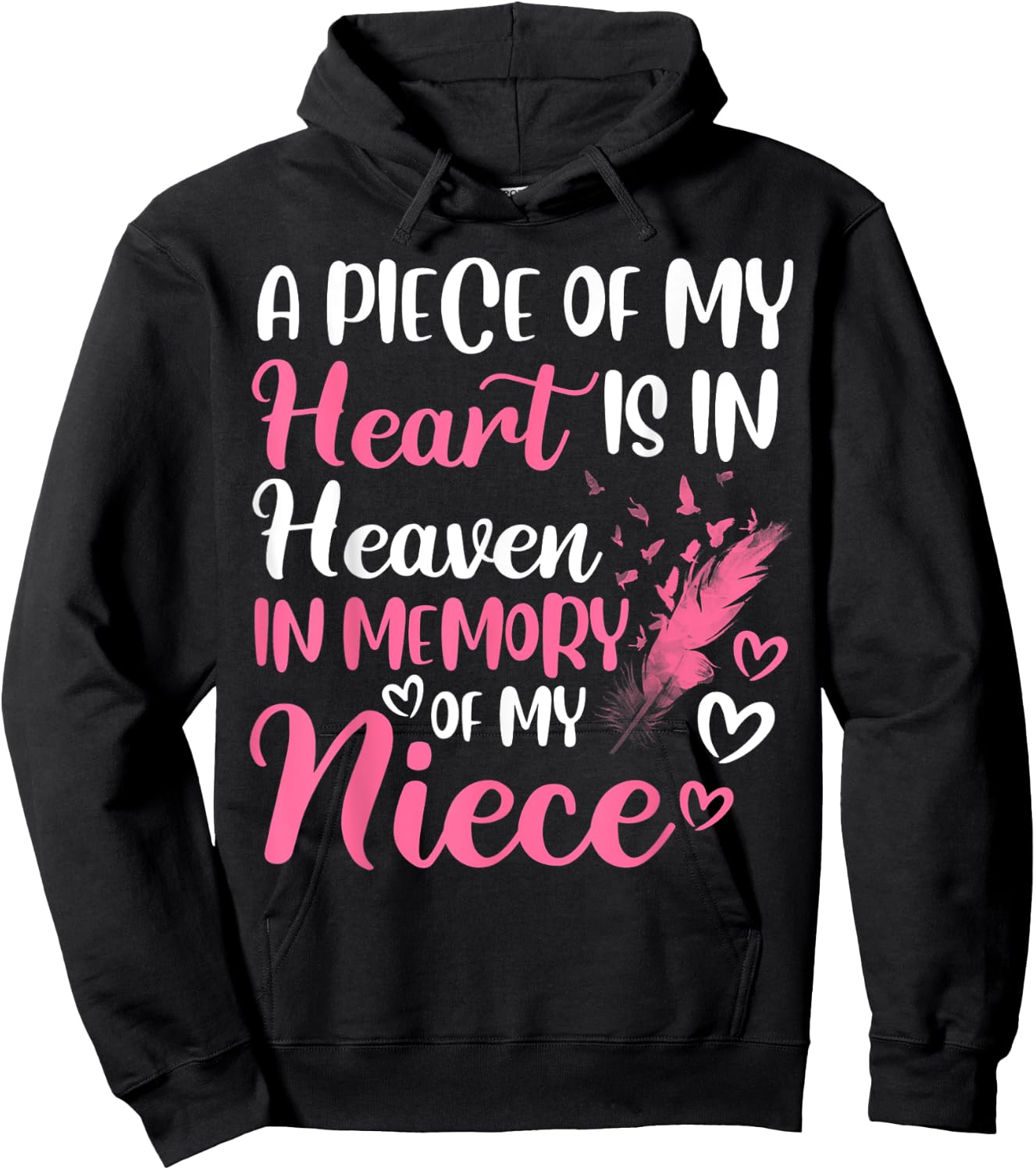 A piece of my heart is in heaven in memory of niece aunt Hoodie - Hoodie | Black