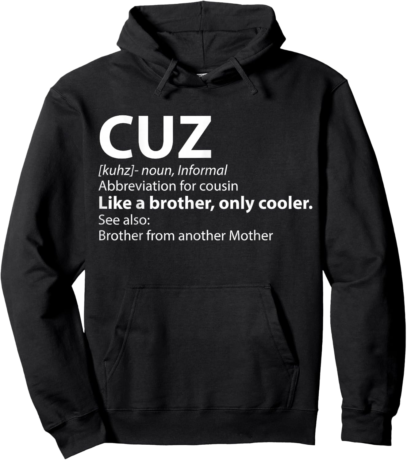 Cousin Cuz Definition Shirt Gift Cousin Hoodie - Hoodie | Black
