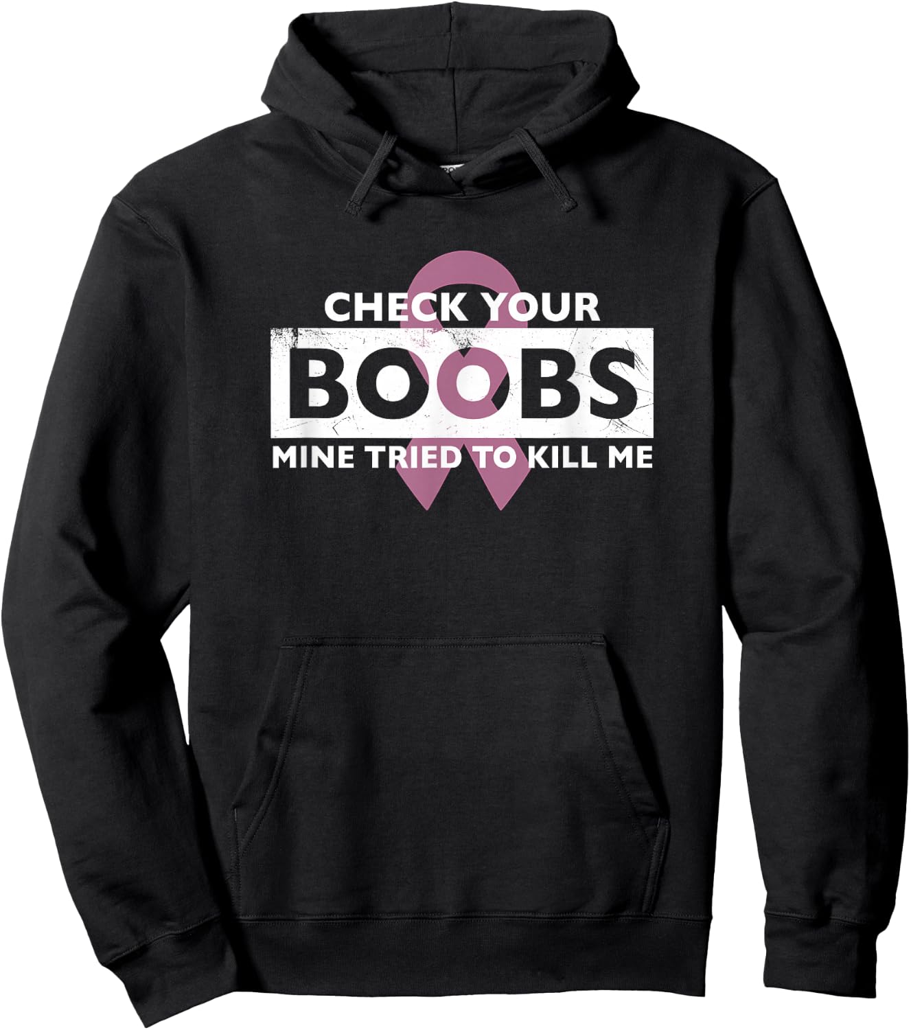 Check Your Boobs Mine Tried to Kill Me Breast Cancer Hoodie - Hoodie | Black