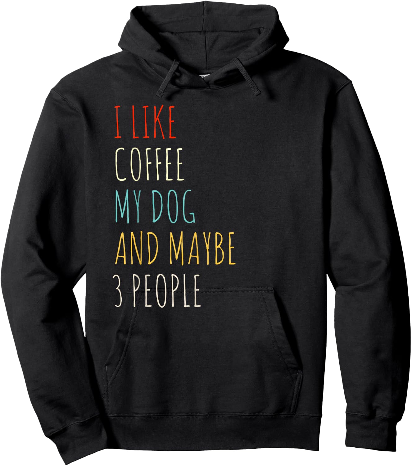 I LIKE COFFEE MY DOG & MAYBE 3 PEOPLE COFFEE LOVER QUOTE Women Kids Hoodie - Hoodie | Black